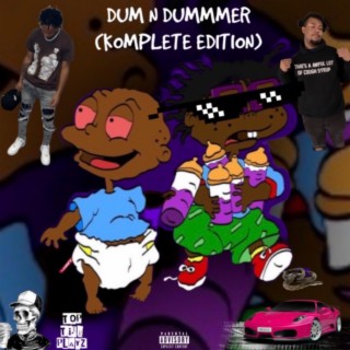 Dum N Dummer (Double Mixtape)