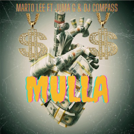 Mulla ft. Juma G & Dj Compass | Boomplay Music