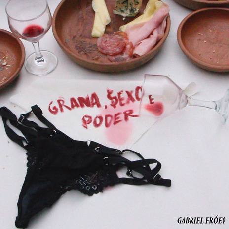 Grana, Sexo e Poder | Boomplay Music