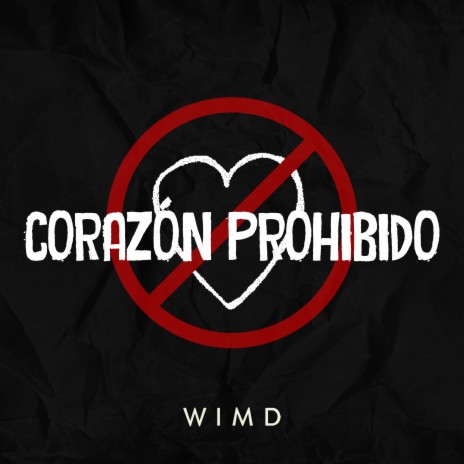 Corazón Prohibido | Boomplay Music