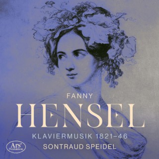 Fanny Mendelssohn: Piano Works