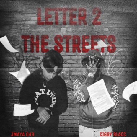 Letter 2 The Streets ft. Ciggy Blacc | Boomplay Music