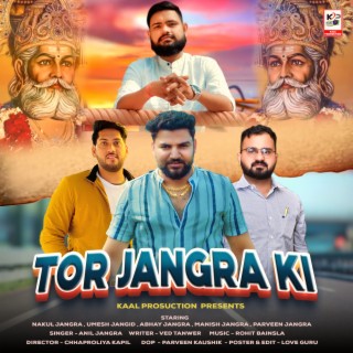 Tor Jangra Ki