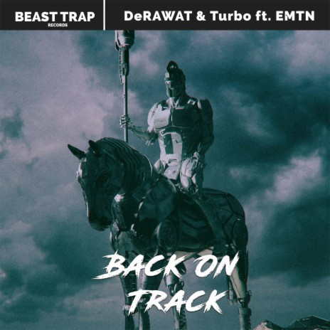 Back On Track ft. Turbo & EMTN | Boomplay Music