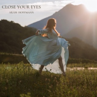 Close Your Eyes