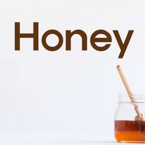 Honey | Boomplay Music