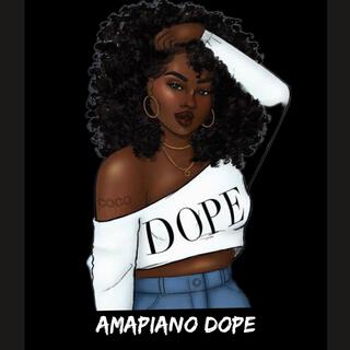 Amapiano Vine musiq vibe-Dope Girl