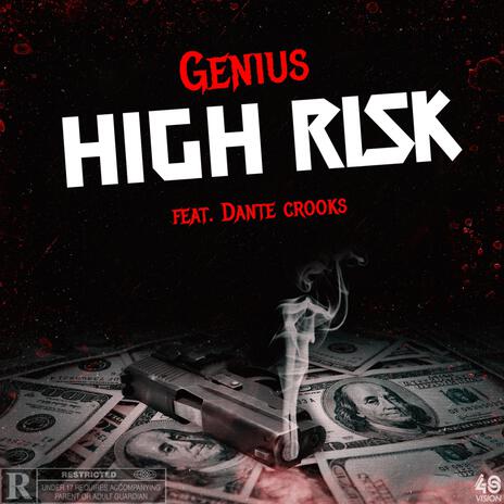 High Risk ft. Dante Crooks | Boomplay Music