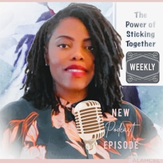 Power of Sticking Together Podcast with Lechala Tremble