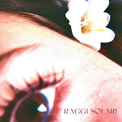 Raggi Solari | Boomplay Music