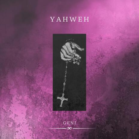 Yahweh | Boomplay Music