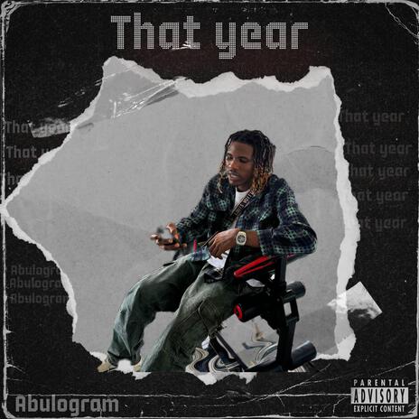 That year | Boomplay Music