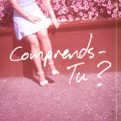 Comprends-tu? | Boomplay Music