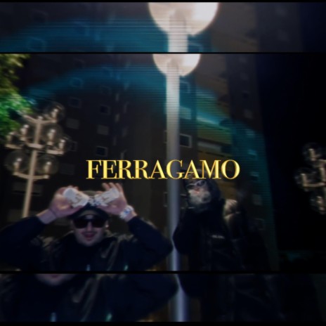 FERRAGAMO ft. Mechante