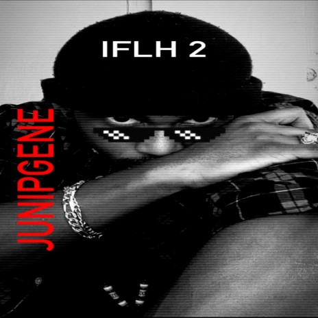 IFLH 2 ft. UKN