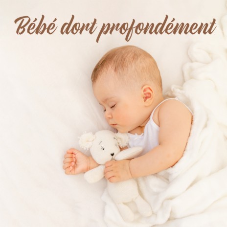 Bébé dort | Boomplay Music