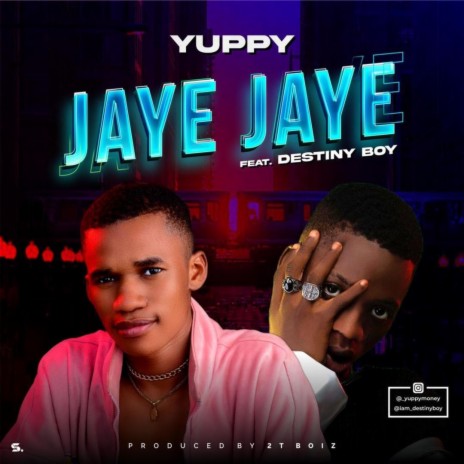 Jaye Jaye ft. Destiny Boy | Boomplay Music