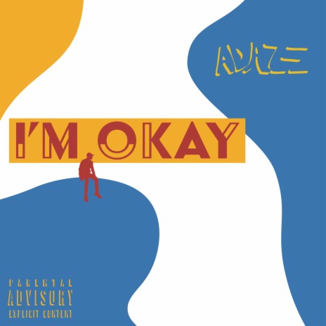 I'm Okay | Boomplay Music