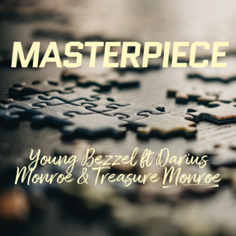 Masterpiece ft. Darius monroe