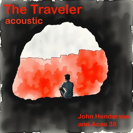 The Traveler (acoustic version) | Boomplay Music