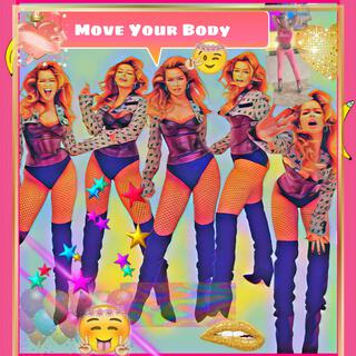 Move your body