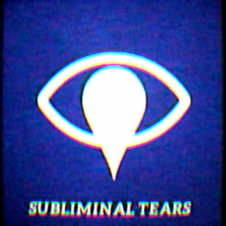 SUBLIMINAL TEARS