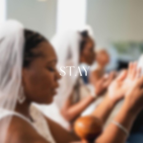 Stay ft. Akeia Clay, Tami Laguerre, Tamarah Mckinney & Nicole Brooks