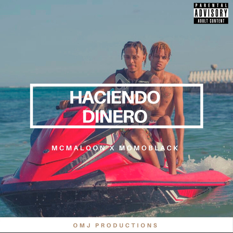 Haciendo Dinero ft. Momo Black | Boomplay Music