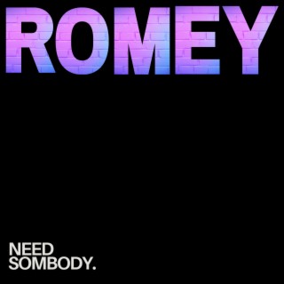 need somebody