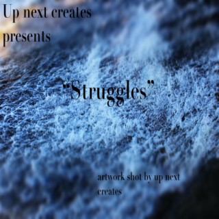 Struggles and strife (to maybe striving)
