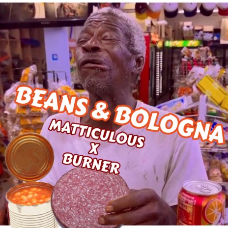 Beans and Bologna ft. Jessie Burner | Boomplay Music