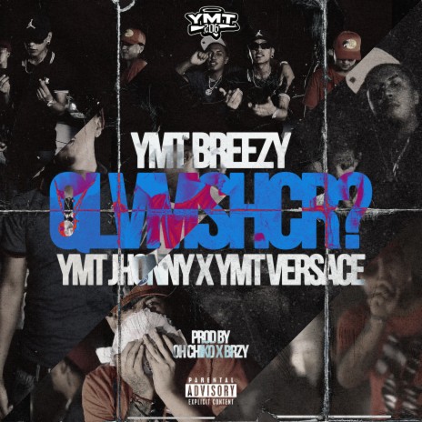 Qlvmshcr? ft. YMT Jhonny & YMT Versace | Boomplay Music