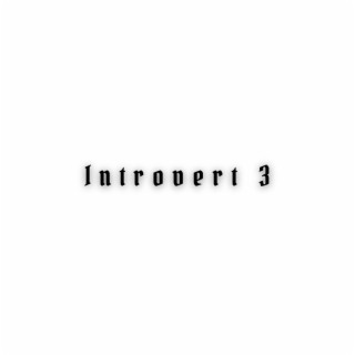 Introvert 3 Mixtape