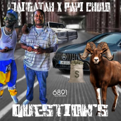 Question's ft. Papi Chulo | Boomplay Music