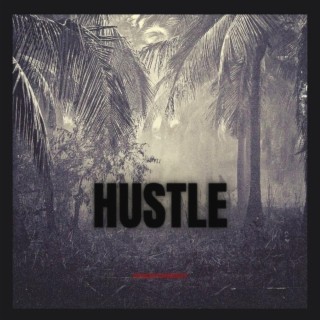 Hustle lyrics | Boomplay Music