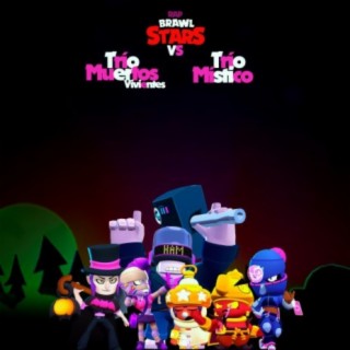 Brawl Stars Trío Muertos Vivientes Vs Trío Místico