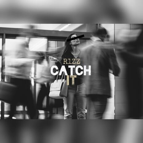 Catch IT | Boomplay Music