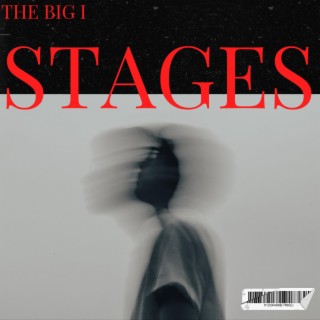 Stages