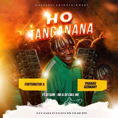 Ho tanganana ft. Germany vhadau, Dj Gun-Do SA & Dj call me | Boomplay Music