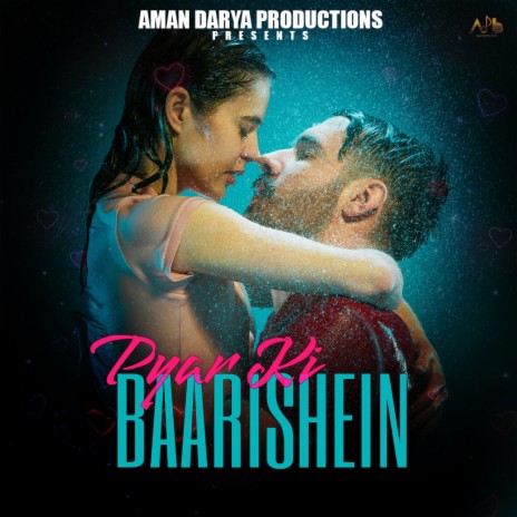 Pyar Ki Barishein ft. Harsh Bhoir, Sidhant Choudhury & Vipin Lyricist | Boomplay Music