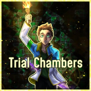 Trial Chambers lyrics | Boomplay Music