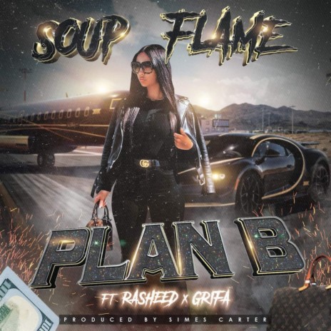 Plan B ft. Rasheed & Grifa | Boomplay Music