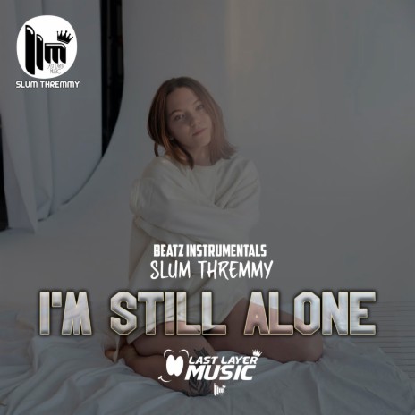 I'm Still Alone ft. Beatz Instrumentals