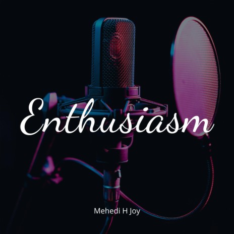 Enthusiasm | Boomplay Music