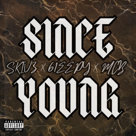 SINCE YOUNG ft. MCB & 61eepy | Boomplay Music