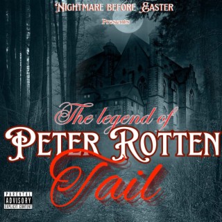Legend of Peter Rotten Tail