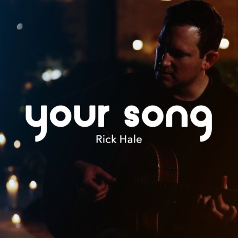 Your Song | Boomplay Music