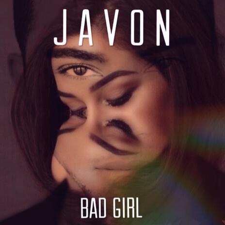 Bad Girl | Boomplay Music