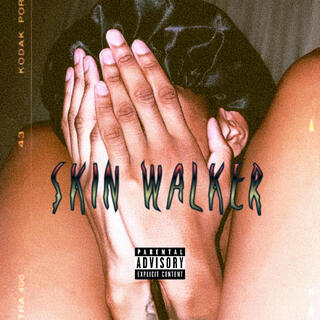 Skin Walker lyrics | Boomplay Music