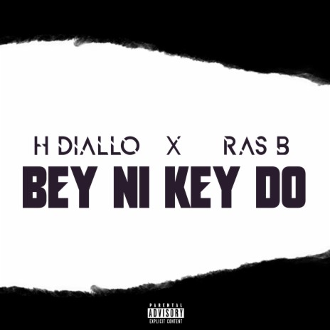 Bey ni key do | Boomplay Music